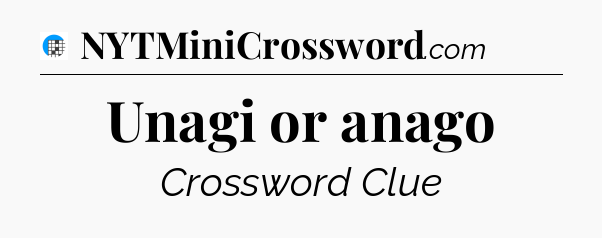 Unagi or anago Crossword Clue