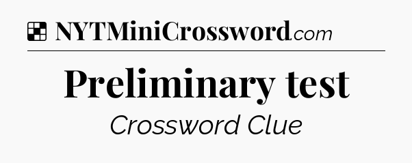 Solution: Preliminary test - NYT Crossword