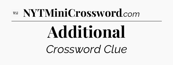 Additional - WSJ Crossword