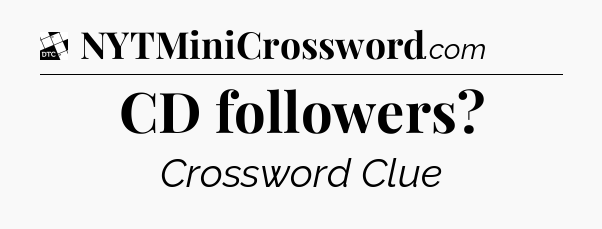 CD followers - Daily Themed Classic Crossword