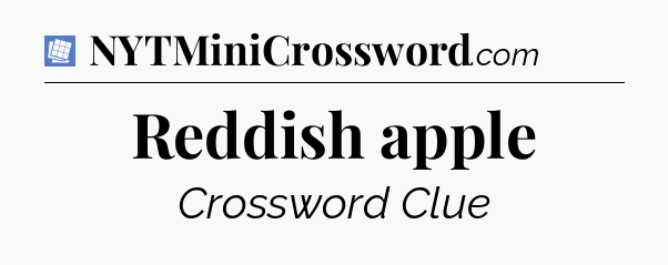Reddish apple Puzzle Page Crossword Clue