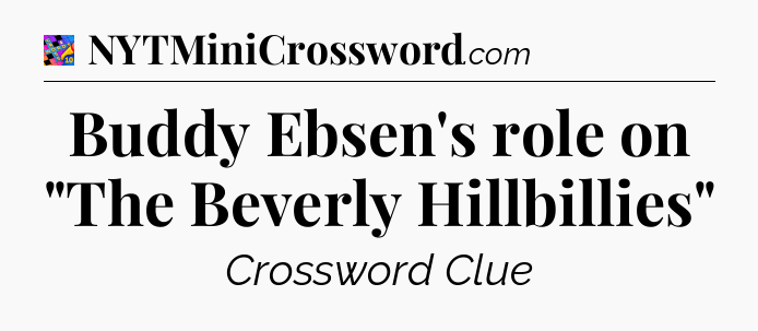 Buddy Ebsen's role on 