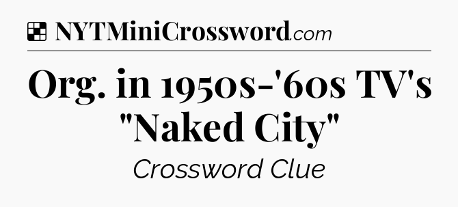 Solution: Org. in 1950s-'60s TV's 