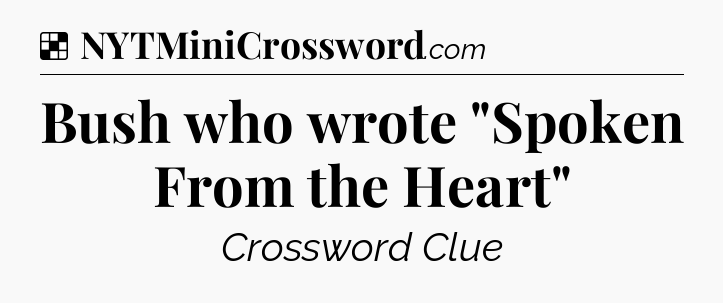 Solution: Bush who wrote 