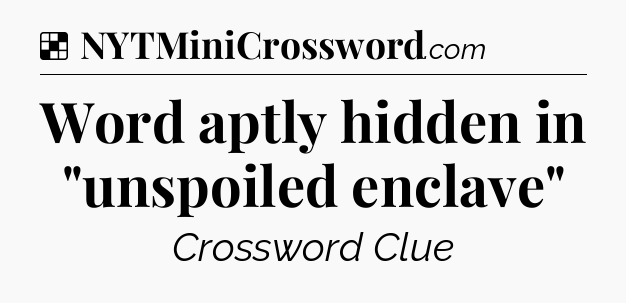 Word aptly hidden in 