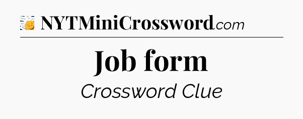 Job form - 7 Little Words