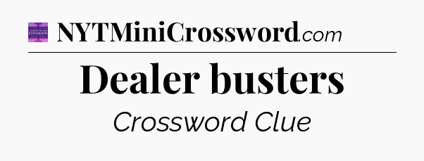 Dealer busters - Thomas Joseph Crossword