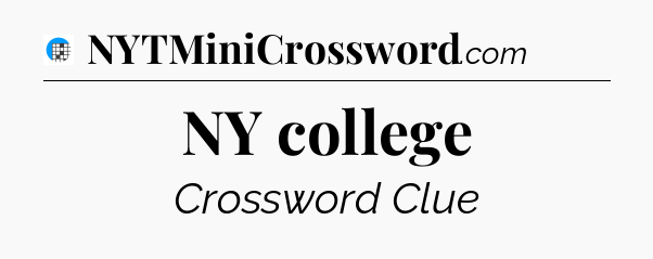 NY college Crossword Clue