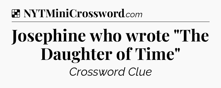 Solution: Josephine who wrote 