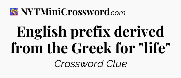 English prefix derived from the Greek for 