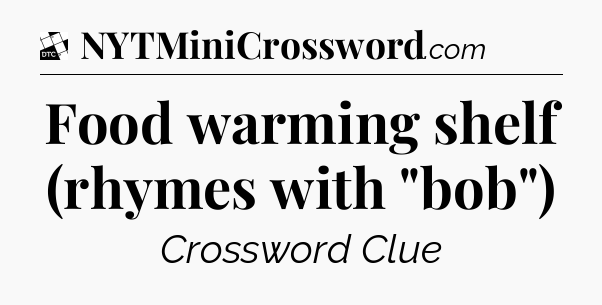 Food warming shelf (rhymes with 