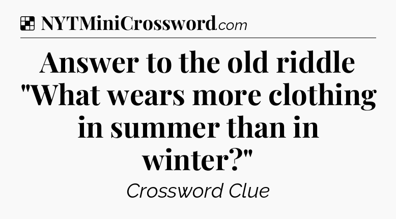 Solution: Answer to the old riddle 