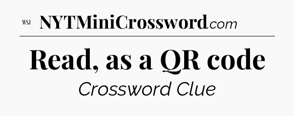 Read, as a QR code - WSJ Crossword