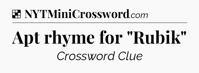 Solution: Apt rhyme for 