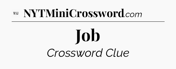 Job - WSJ Crossword