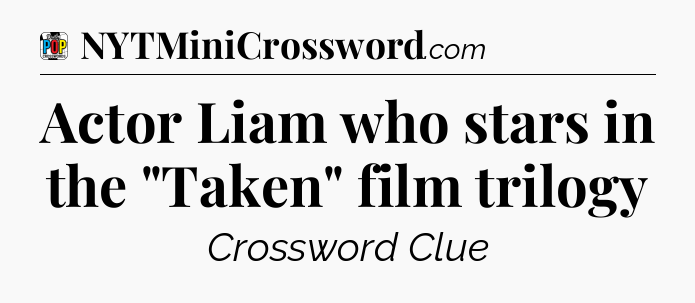 Actor Liam who stars in the 