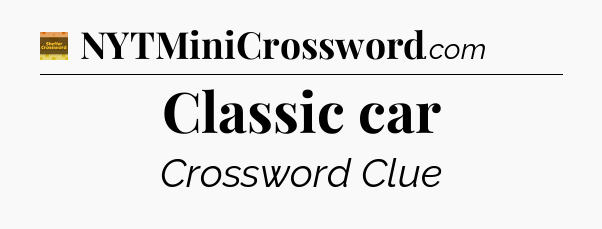 Classic car - Eugene Sheffer Crossword