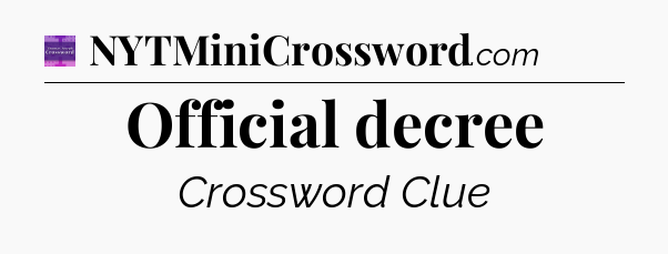 Official decree - Thomas Joseph Crossword