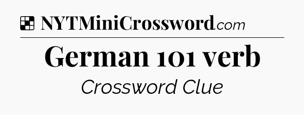 Solution: German 101 verb - NYT Crossword