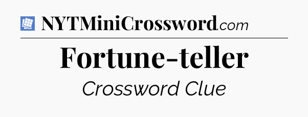 Fortune-teller Puzzle Page Crossword Clue