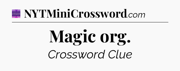Magic org - Thomas Joseph Crossword