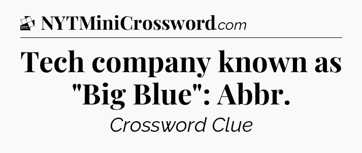 Tech company known as 