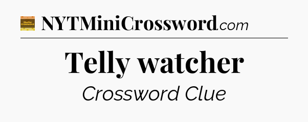 Telly watcher - Eugene Sheffer Crossword