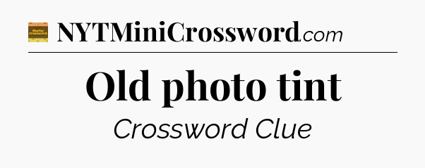 Old photo tint - Eugene Sheffer Crossword