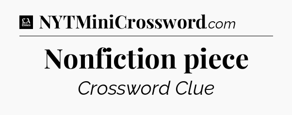 Nonfiction piece - LA Times Crossword
