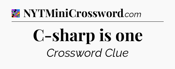 C-sharp is one Crossword Clue