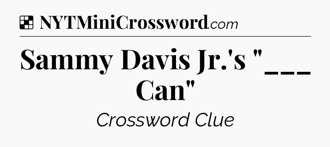 Solution: Sammy Davis Jr.'s 