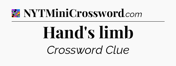 Hand's limb Crossword Clue
