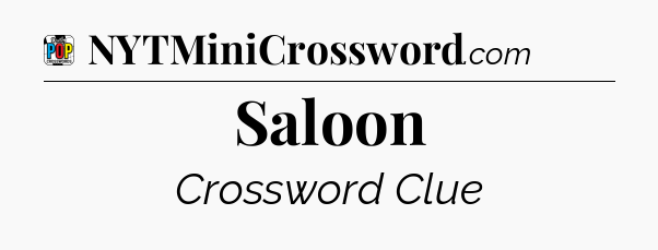 Saloon Crossword Clue