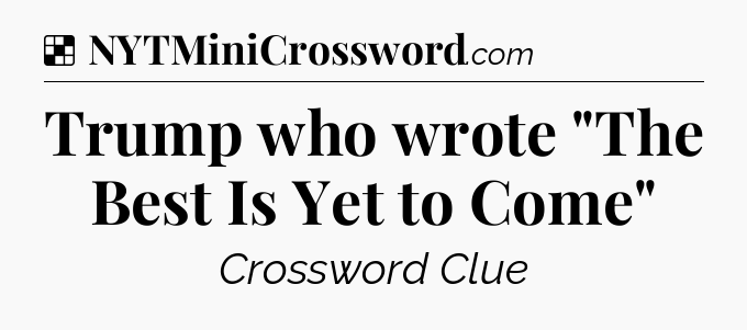 Solution: Trump who wrote 