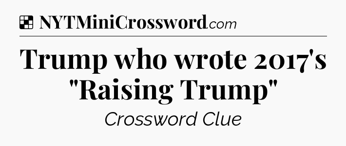 Solution: Trump who wrote 2017's 