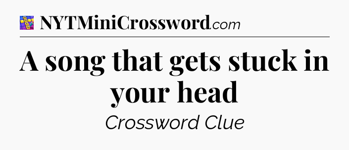 A song that gets stuck in your head Codycross