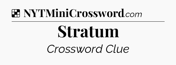 Solution: Stratum - NYT Crossword