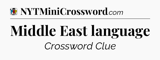 Middle East language Crossword Clue