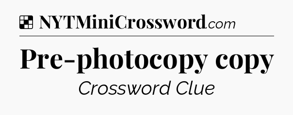 Solution: Pre-photocopy copy - NYT Crossword