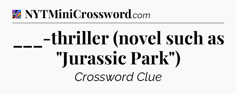 ___-thriller (novel such as 