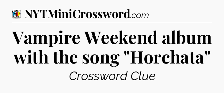 Vampire Weekend album with the song 