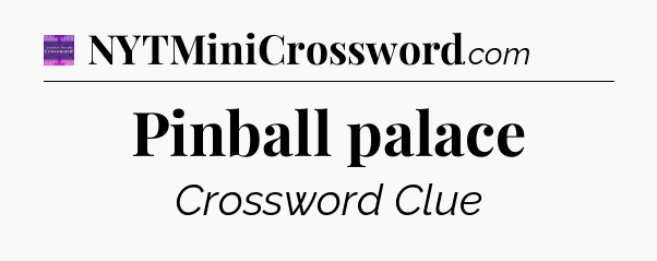 Pinball palace - Thomas Joseph Crossword