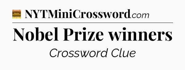 Nobel Prize winners - Eugene Sheffer Crossword