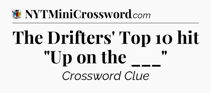 The Drifters' Top 10 hit 