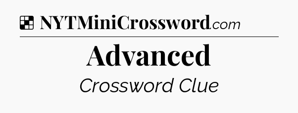 Solution: Advanced - NYT Crossword