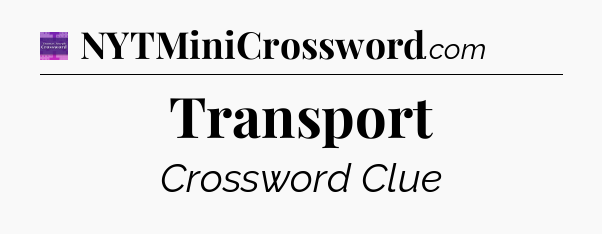 Transport - Thomas Joseph Crossword