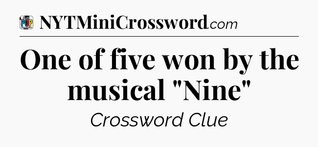 One of five won by the musical 