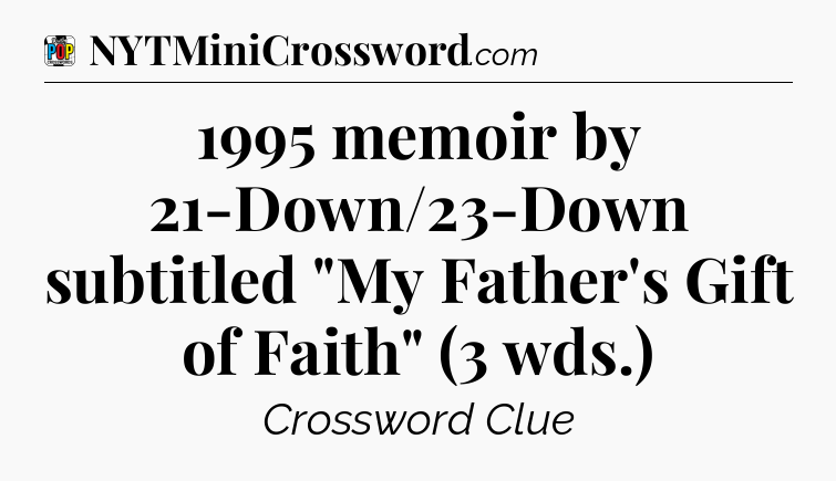 1995 memoir by 21-Down/23-Down subtitled 
