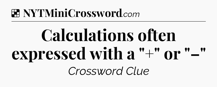 Solution: Calculations often expressed with a 