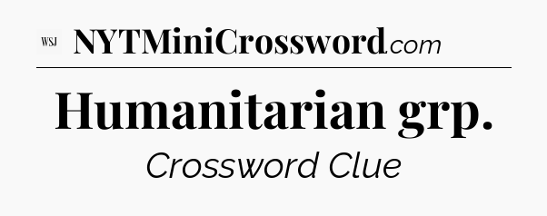 Humanitarian grp - WSJ Crossword